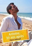 Antoine, 30 ans après (érotique gay)