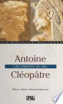 Antoine et Cléopâtre : Les Amants du Nil