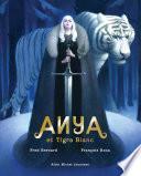 Anya et tigre blanc
