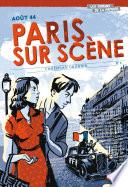 Aout 44 - Paris sur scène