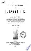 Apercu general sur l'Egypte par A.-B. Clot-Bey : ouvrage orne d'un portrait et de plusieurs cartes et plans colories