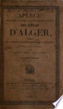 Aperçu historique, statistique, et topographique sur l'état d'Alger