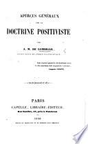 Aperçus généraux sur la doctrine Positiviste. (Appendice: de la philosophie positive [by C. Yundzill].).