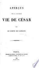 Aperçus sur la nouvelle Vie de César [by Napoleon III., Emperor of the French].
