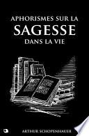 Aphorismes sur la sagesse dans la vie