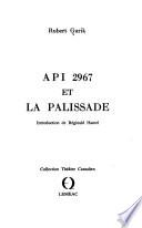 API 2967 et la palissade