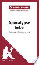 Apocalypse bébé de Virginie Despentes (Fiche de lecture)