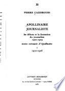 Apollinaire journaliste: 1900-1906