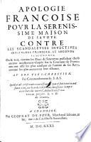 Apologie francoise pour la Serenissime Maison de Savoye contre les scandaleuses invectives intitulees premiere et seconde Saroysienne