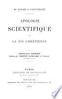 Apologie scientifique de la foi chrétienne