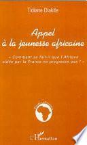 Appel à la jeunesse africaine