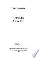 Appelés à la vie