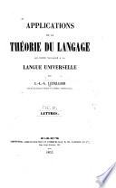 Applications de la théorie du langage qui donne naissance à la langue universelle