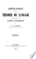 Applications de la théorie du langage qui donne naissance à la langue universelle