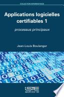 Applications logicielles certifiables 1