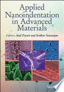 Applied Nanoindentation in Advanced Materials
