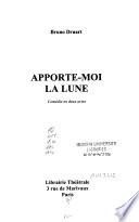 Apporte-moi la lune