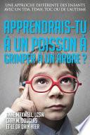 Apprendrais-tu à un poisson à grimper à un arbre? (Would You Teach a Fish - French)