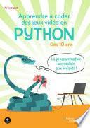 Apprendre à coder des jeux vidéo en Python