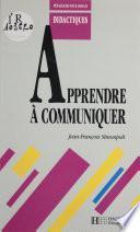 Apprendre à communiquer