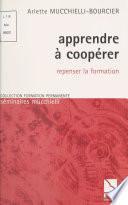 Apprendre à coopérer : Repenser la formation