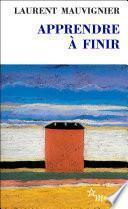 Apprendre à finir