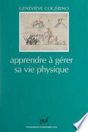 Apprendre à gérer sa vie physique