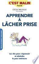 Apprendre à lâcher prise, c'est malin