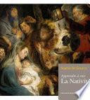 Apprendre à voir : La Nativité