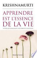 Apprendre est l'essence de la vie