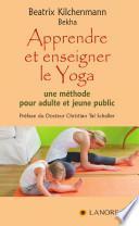 Apprendre et enseigner le Yoga