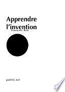 Apprendre I'invention