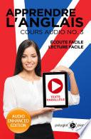 Apprendre l'anglais - Écoute Facile - Lecture Facile - Texte Parallèle : Cours Audio, N° 3