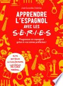 Apprendre l'espagnol avec les séries