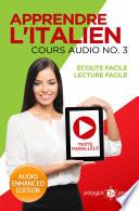 Apprendre l'italien - Écoute Facile - Lecture Facile - Texte Parallèle : Cours Audio N° 3