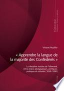 « Apprendre la Langue de la Majorité des Confédérés »