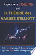 Apprendre le TRADING avec la THÉORIE des VAGUES D'ELLIOTT