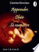 Apprendre, Obéir, Se Soumettre