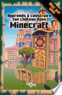 Apprends à construire ton château dans Minecraft