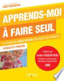 Apprends-moi à faire seul