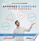 Apprenez à conduire votre cerveau