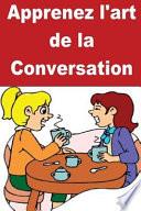 Apprenez L'art De La Conversation