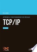 Apprenez le fonctionnement des réseaux TCP/IP