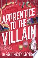 Apprentice to the Villain