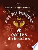 Apprenties sorcières : art du pendule et cartes divinatoires