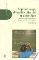 Apprentissage, diversité culturelle et didactique