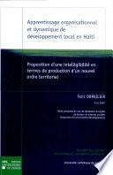 Apprentissage organisationnel et dynamique de développement local en Haïti