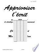 Apprivoiser l'écrit