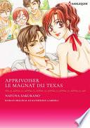 APPRIVOISER LE MAGNAT DU TEXAS