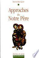 Approches du Notre Père
